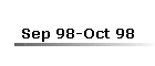 Sep 98-Oct 98